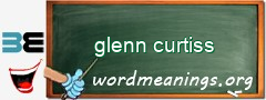 WordMeaning blackboard for glenn curtiss